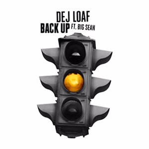 dej-loaf-back-up
